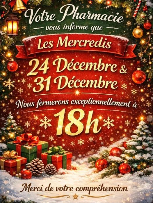 FERMETURE EXCEPTIONNELLE A 18H LE 24 ET 31 DECEMBRE